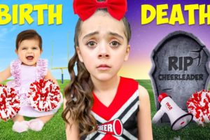 Birth To Death of A CHEERLEADER In Real Life!