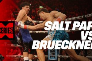 FULL FIGHT | Salt Papi vs. Josh Brueckner (MF & DAZN X 004)