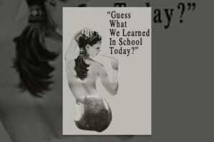Guess What We Learned in School Today