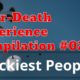 Luckiest People (NEAR-DEATH Experience) - Compilation 02