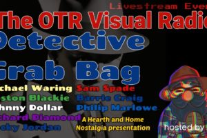 OTR Visual Radio Detective Compilation/Vol 6/Featuring Bob Bailey as Johnny Dollar/Overnight