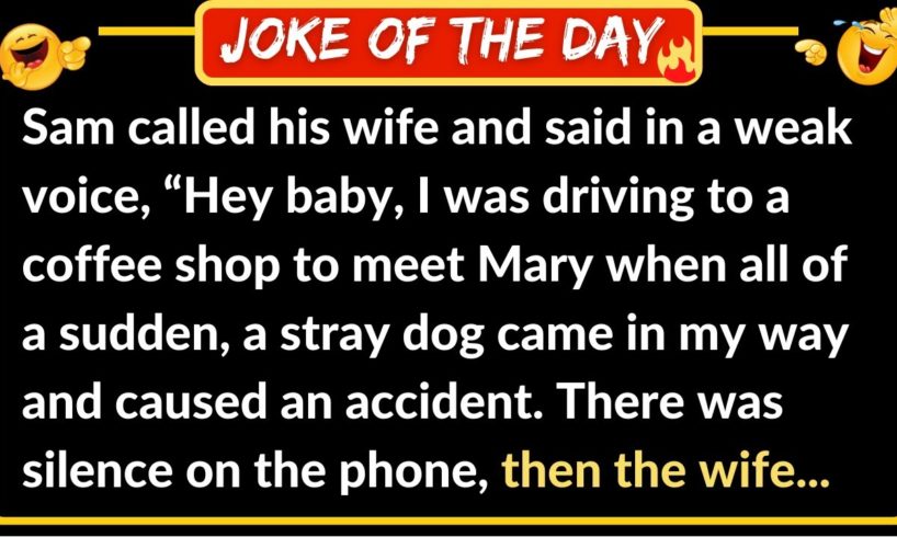 Sam Called His Wife In A Weak Voice - (Best Joke Of The Day) | Funny Jokes 2022
