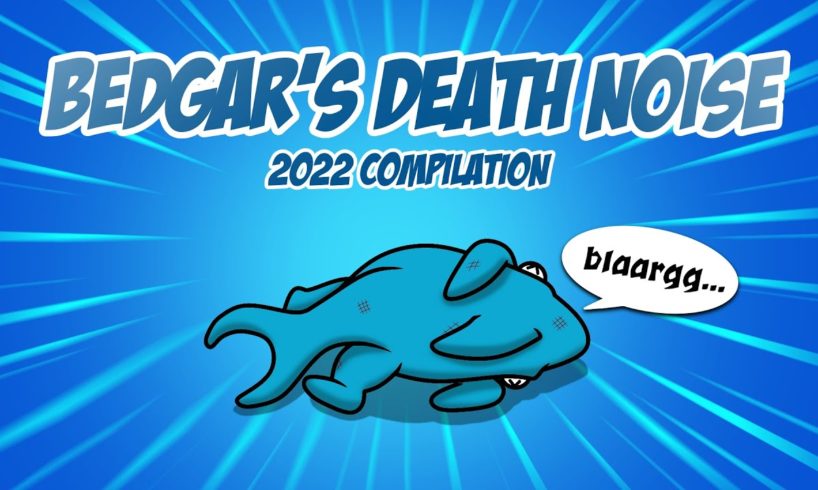 Yogscast TTT - Bedgar Death Noise compilation (2022)