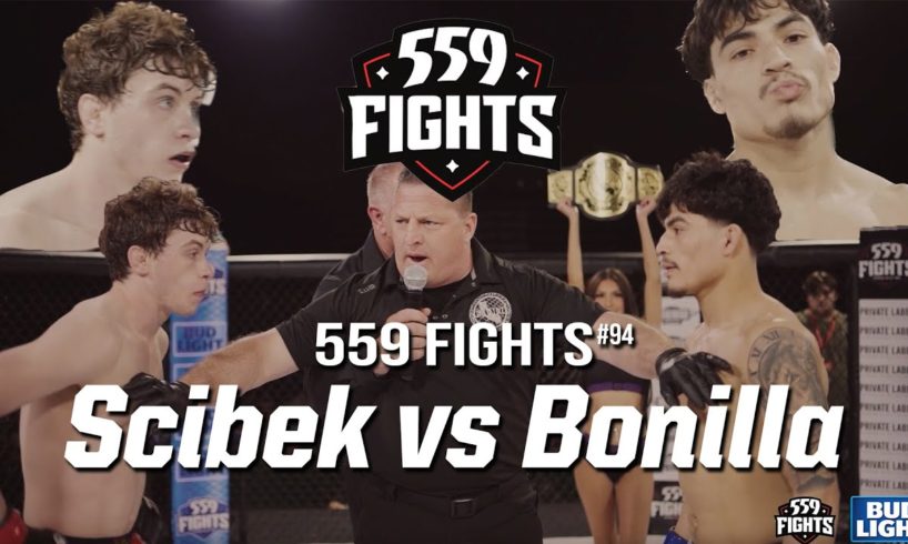 559 Fights #94  Houston Scibek vs Alex Bonilla