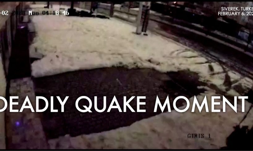 CCTV captures moment of deadly earthquake that killed more than 100 in Turkey and Syria