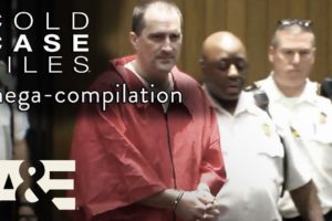 Cold Case Files: Killer CONFESSIONS - MEGA-Compilation | A&E