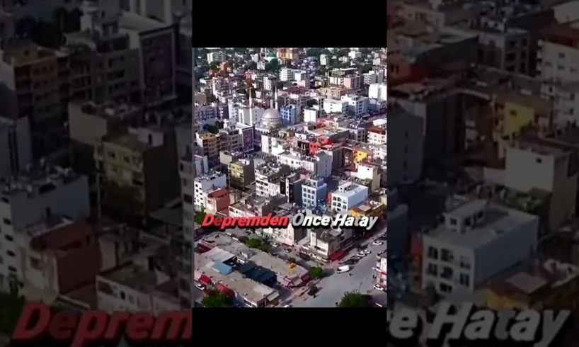 Earthquake Before and After Turkey 😭 #ytfeed #ytshorts #views #turkey #turkeyearthquake #quake