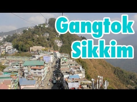 Gangtok Travel Guide - Sikkim India