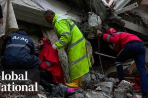 Global National: Feb. 6, 2023 | Rescue efforts continue after deadly earthquakes in Turkey, Syria