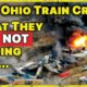 Ohio Train Crash - What They're NOT Telling You...