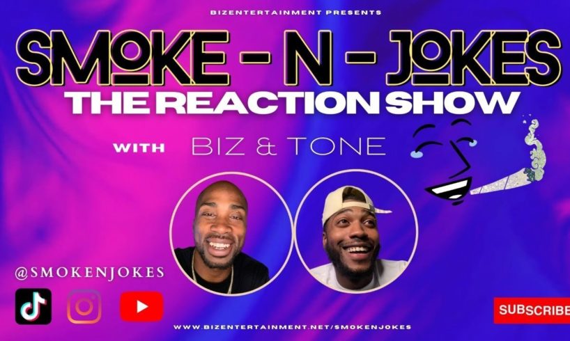 When Life Bring Epic  | Smoke - N - Jokes