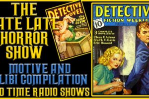 A Motive and Alibi Mix Bag Compilation | Detective | Old Time Radio Shows All Night Long