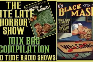 Mix Bag Compilation | Johnny Dollar | Inner Sanctum | Old Time Radio Shows All Night Long