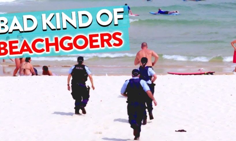Thieves, Creeps and All In Between - Bondi's Bad Kind Of Beachgoers!