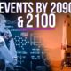 What Will Happen By 2090 And By 2100? Compilation