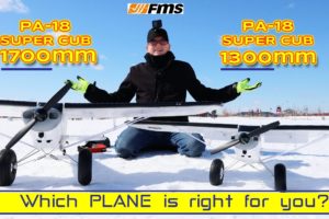 Which Giant RC Bush Plane is right for you? FMS PA-18 1700 or 1300?