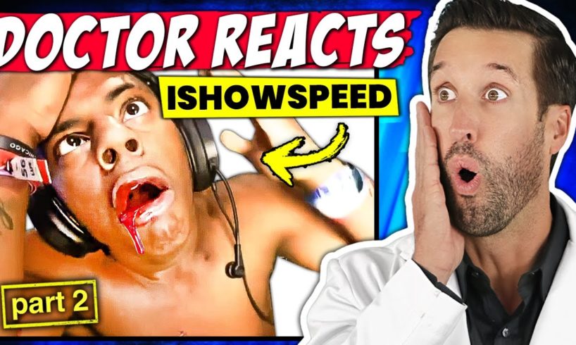 ER Doctor REACTS to IShowSpeed DUMBEST Injuries (PART 2)