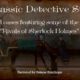 Ten Classic Detective Stories | A Bitesized Audio Compilation