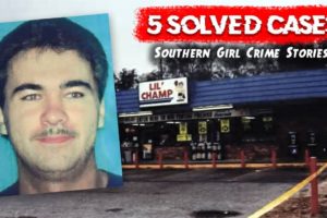 5 SOLVED True Crime Cases | Compilation | Southern Girl Crime Stories