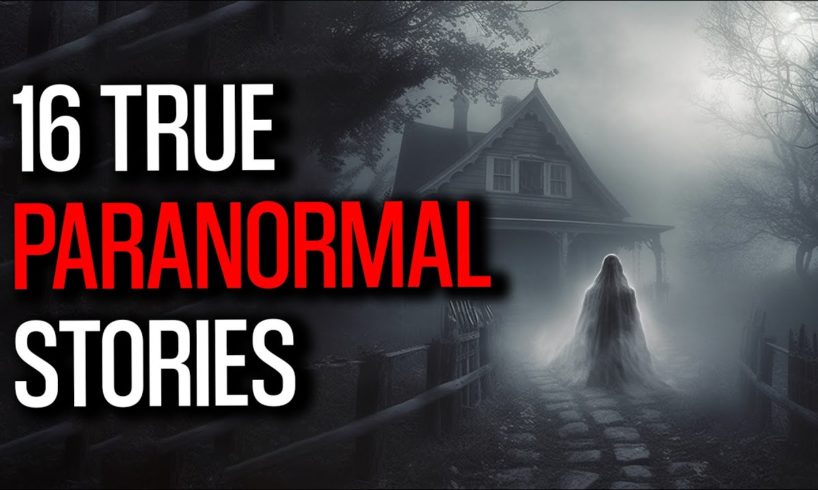 Dive into the Mysterious World of 16 Real Paranormal Stories