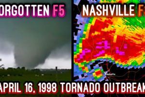 The Forgotten F5 and Nashville F3 | The April 16, 1998 Tornado Outbreak