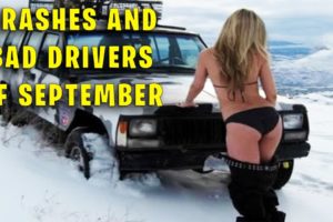 BEST CRASHES AND BAD DRIVERS OF SEPTEMBER