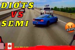 IDIOTS VS SEMI 🤦‍♂️ | Road Rage, Semi Crashes, Hit & Run, Instant Karma, Near Miss Compilation