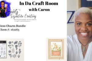 In Da Craft Room with Caron - Timeless Charm