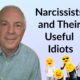 Narcissists And Their Useful Idiots