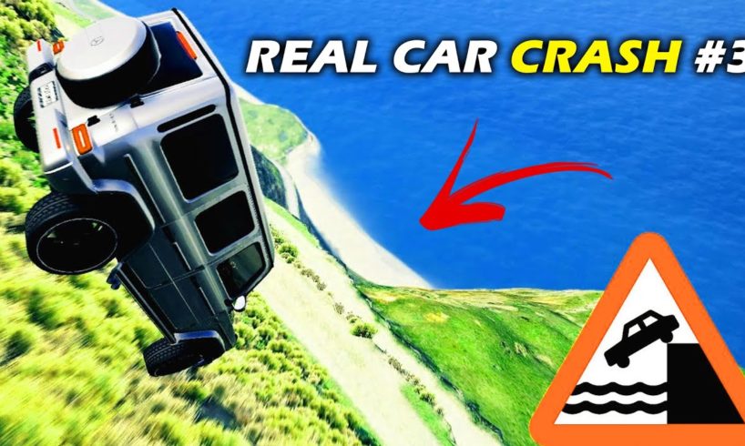 Real Car Crash From Hill - BeamNG Drive - Compilation #3
