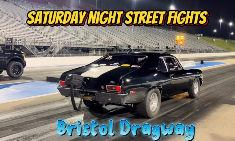 Saturday Night Street Fights Bristol Dragway