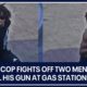 Detroit cop fights off two men trying to steal his gun at gas station