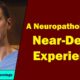 Peter Cummings - A Neuropathologist's Near-Death Experience