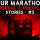 3 Hour Marathon Of Paranormal And Unexplained Stories - 3