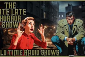 Detective Danny Clover Compilation / Hardboiled and Angry  / Old Time Radio Shows / Up All Night