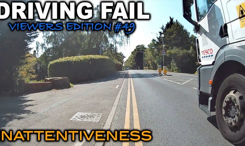 Driving Fail #49 | Inattentiveness