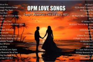 OPM Love Songs Medley - Best Of Best Love Songs Nonstop Compilation For Sleep