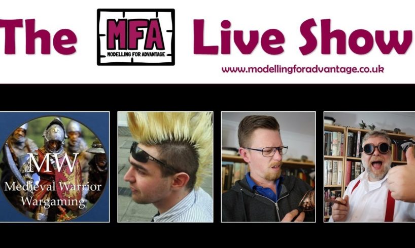The MfA LIVE SHOW - #86 ft Medieval Warrior Wargaming