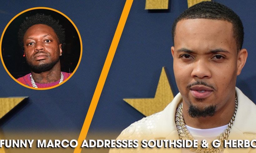 Funny Marco Addresses ‘Uncomfortable’ Interview With G Herbo & Southside + More