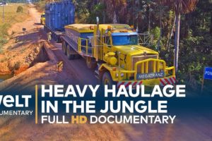 HEAVY HAULAGE In The Jungle | Full Documentary