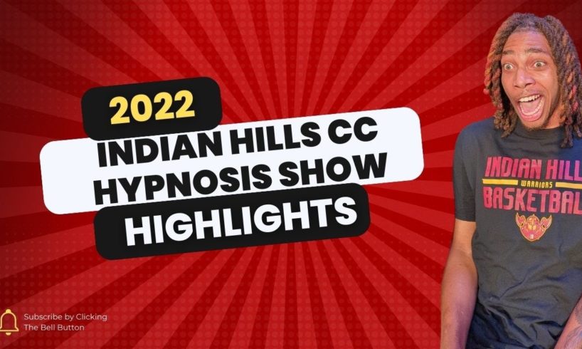 Indian Hills CC - Ottumwa 2022 Hypnosis Show Highlights