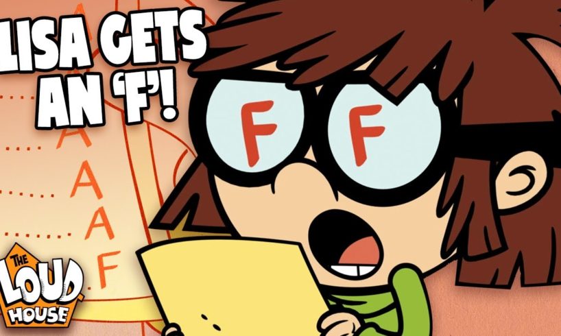 Lisa Loud Gets An ‘F’ On Her Report Card! | The Loud House