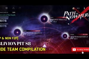 Path To Nowhere Oblivion Pit S8 F2P & Non F2P Guide Compilation Clear Max Rewards