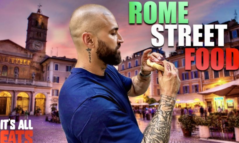 The Best Street Food in Rome 🇮🇹- It’s All Eats
