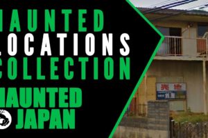 The Most Terrifying Haunted Locations in Japan Compilation