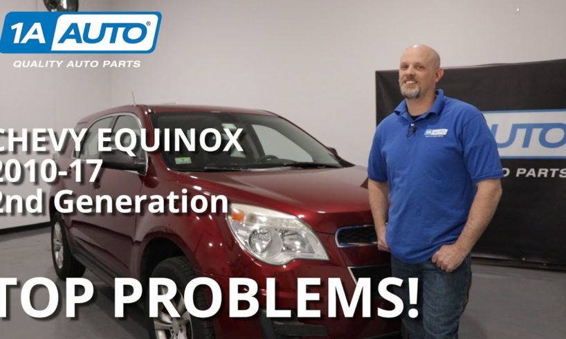 Top 5 Problems: Chevy Equinox SUV Second Generation 2010-17