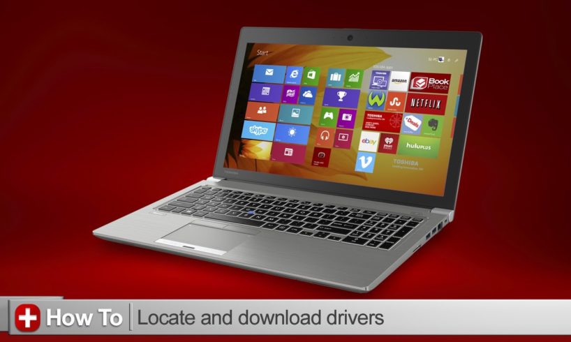 Toshiba How-To: Download updated drivers and software for your Toshiba laptop