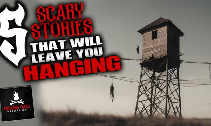 5 Scary Stories That Will Leave You Hanging ― Creepypasta Horror Compilation