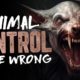 "Animal Control GONE DISTURBINGLY WRONG" | 7 TRUE Scary Work Stories