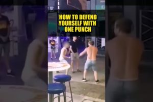 How to Defend your self in a Street Fight (One Punch)